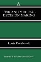 Risk and Medical Decision Making - Louis Eeckhoudt - cover