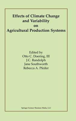 Effects of Climate Change and Variability on Agricultural Production Systems - cover