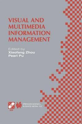 Visual and Multimedia Information Management: IFIP TC2/WG2.6 Sixth Working Conference on Visual Database Systems May 29–31, 2012 Brisbane, Australia - cover