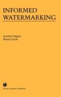 Informed Watermarking - Joachim Eggers,Bernd Girod - cover