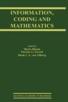 Information, Coding and Mathematics: Proceedings of Workshop honoring Prof. Bob McEliece on his 60th birthday - cover