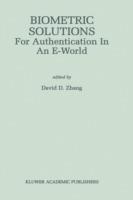 Biometric Solutions: For Authentication in an E-World - cover