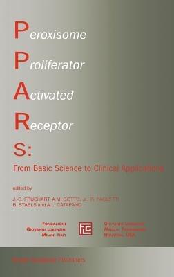 Peroxisome Proliferator Activated Receptors: From Basic Science to Clinical Applications - cover