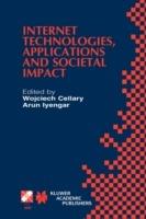 Internet Technologies, Applications and Societal Impact: IFIP TC6 / WG6.4 Workshop on Internet Technologies, Applications and Societal Impact (WITASI 2002) October 10–11, 2002, Wroclaw, Poland - cover
