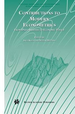Contributions to Modern Econometrics: From Data Analysis to Economic Policy - cover