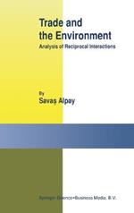 Trade and the Environment: Analysis of Reciprocal Interactions