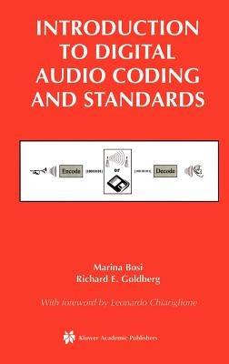 Introduction to Digital Audio Coding and Standards - Marina Bosi,Richard E. Goldberg - cover