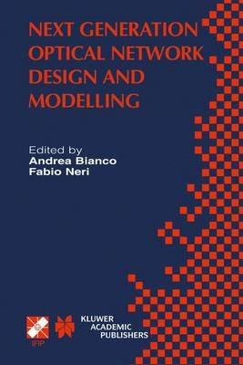 Next Generation Optical Network Design and Modelling: IFIP TC6 / WG6.10 Sixth Working Conference on Optical Network Design and Modelling (ONDM 2002) February 4–6, 2002, Torino, Italy - cover