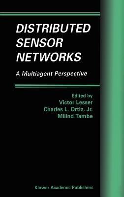 Distributed Sensor Networks: A Multiagent Perspective - cover