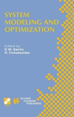 System Modeling and Optimization XX: IFIP TC7 20th Conference on System Modeling and Optimization July 23–27, 2001, Trier, Germany - cover
