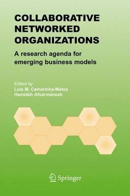 Collaborative Networked Organizations: A research agenda for emerging business models - cover