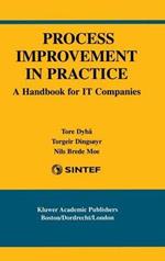 Process Improvement in Practice: A Handbook for IT Companies