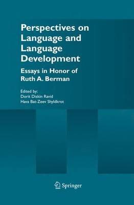 Perspectives on Language and Language Development: Essays in honor of Ruth A. Berman - cover
