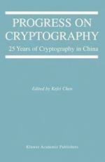 Progress on Cryptography: 25 Years of Cryptography in China