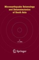 Microearthquake Seismology and Seismotectonics of South Asia - J.R. Kayal - cover