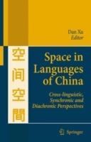Space in Languages of China: Cross-linguistic, Synchronic and Diachronic Perspectives - cover