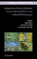 Integration of Insect-Resistant Genetically Modified Crops within IPM Programs - cover