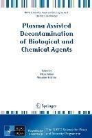 Plasma Assisted Decontamination of Biological and Chemical Agents - cover