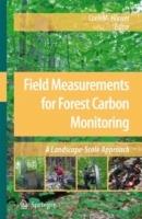 Field Measurements for Forest Carbon Monitoring: A Landscape-Scale Approach - cover