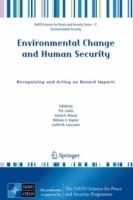 Environmental Change and Human Security: Recognizing and Acting on Hazard Impacts - cover