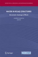 Water in Road Structures: Movement, Drainage & Effects - cover