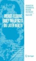 Breast-Feeding: Early Influences on Later Health - cover