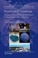 From Fossils to Astrobiology: Records of Life on Earth and the Search for Extraterrestrial Biosignatures - cover