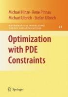Optimization with PDE Constraints - Michael Hinze,Rene Pinnau,Michael Ulbrich - cover