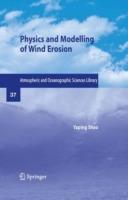 Physics and Modelling of Wind Erosion - Yaping Shao - cover