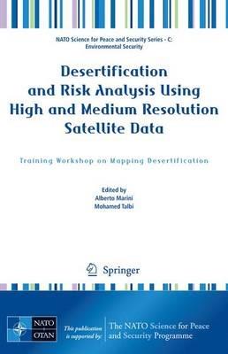 Desertification and Risk Analysis Using High and Medium Resolution Satellite Data: Training Workshop on Mapping Desertification - cover