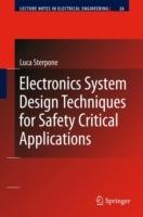 Electronics System Design Techniques for Safety Critical Applications - Luca Sterpone - cover