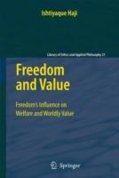 Freedom and Value: Freedom’s Influence on Welfare and Worldly Value