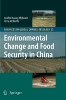 Environmental Change and Food Security in China - Jenifer Huang McBeath,Jerry McBeath - cover