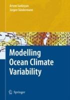Modelling Ocean Climate Variability - Artem S. Sarkisyan,Jürgen Sündermann - cover