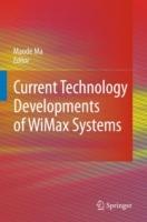 Current Technology Developments of WiMax Systems - cover