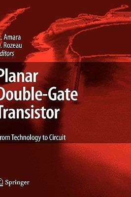 Planar Double-Gate Transistor: From technology to circuit - cover