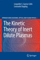 The Kinetic Theory of Inert Dilute Plasmas - Leopoldo S. García-Colín,Leonardo Dagdug - cover