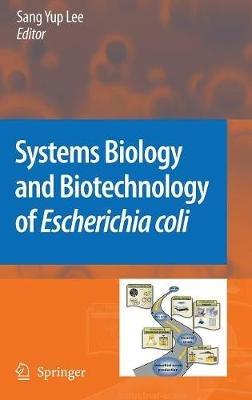 Systems Biology and Biotechnology of Escherichia coli - cover