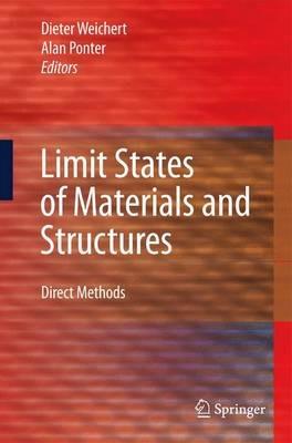 Limit States of Materials and Structures: Direct Methods - cover