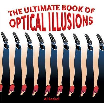 The Ultimate Book of Optical Illusions - Al Seckel - cover