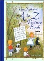 Gyo Fujikawa's A to Z Picture Book - Gyo Fujikawa,Gyo Fujikawa - cover