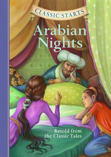 Classic Starts®: Arabian Nights - Arthur Pober,Martin Woodside,Lucy Corvino - ebook