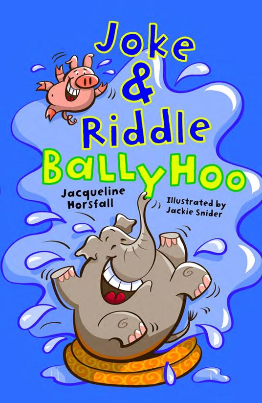 Joke & Riddle Ballyhoo - Jacqueline Horsfall,Jackie Snider - ebook