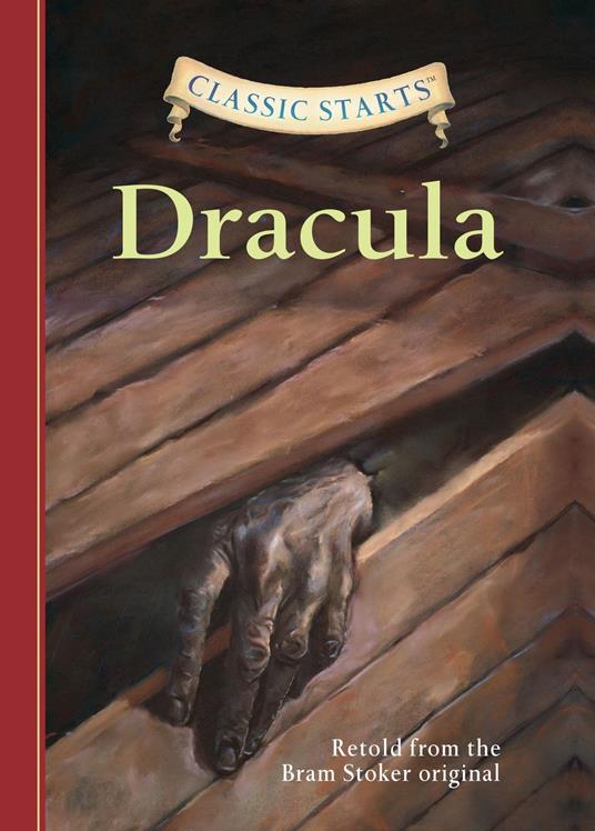 Classic Starts®: Dracula - Arthur Pober,Bram Stoker,Tania Zamorsky,Jamel Akib - ebook