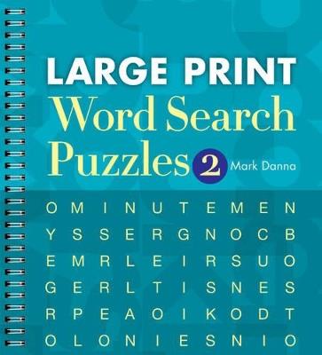 Large Print Word Search Puzzles 2 - Mark Danna - cover