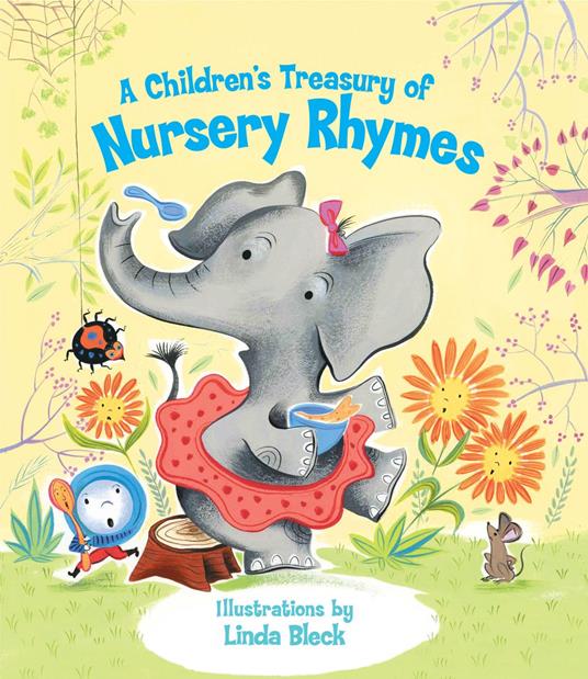 Children's Treasury of Nursery Rhymes - Linda Bleck - ebook