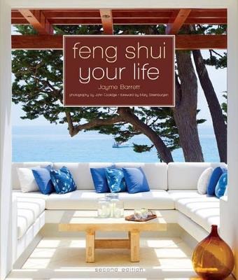 Feng Shui Your Life: Second Edition - Jayme Barrett - cover