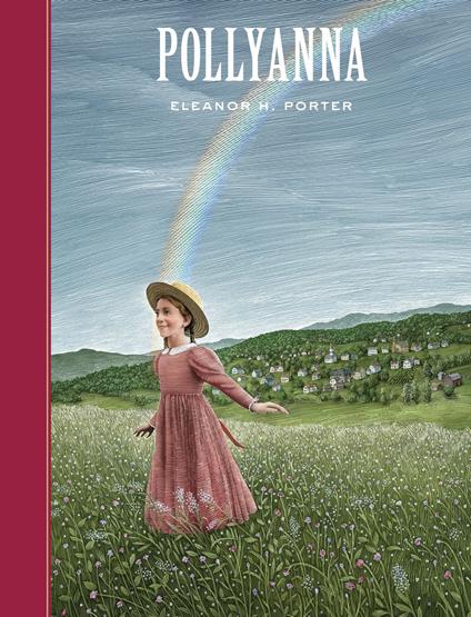 Pollyanna - Eleanor H. Porter,Arthur Pober,Scott Mckowen - ebook