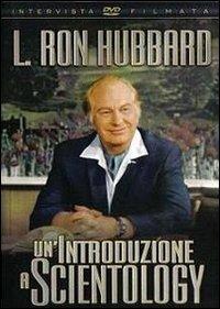 Un' introduzione a Scientology. DVD - L. Ron Hubbard - copertina