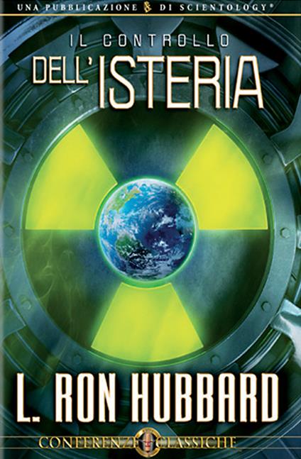 Il controllo dell'isteria. Audiolibro. CD Audio - L. Ron Hubbard - copertina